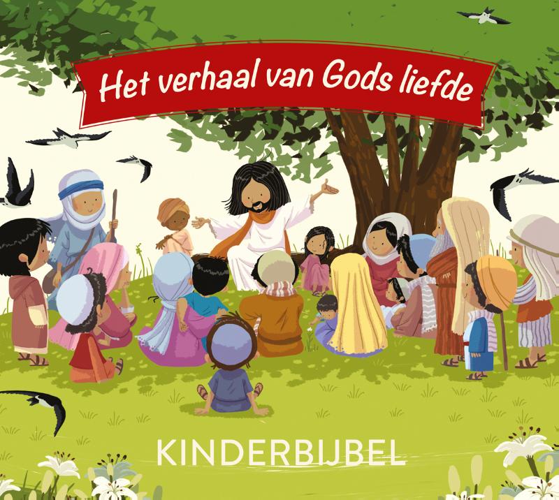 Het verhaal van Gods liefde  - 9789033835537